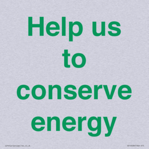 Help us to conserve energy 